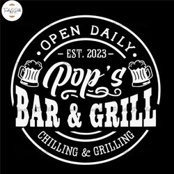 Pop's Bar and Grill svg Pops Bar Grill svg Barbecue svg, Grilling svg, Pops Bar svg, Father's day gift svg, BBQ Cut File