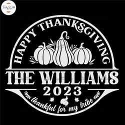 Family Thanksgiving 2023 Svg, Family Thanksgiving Svg, Thankful Family Svg, Thanksgiving Group Svg