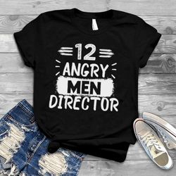 12 Angry Men Directorlove Sidney Lumet Men Director Film shirt
