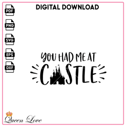 You Had Me At Castle SVG
