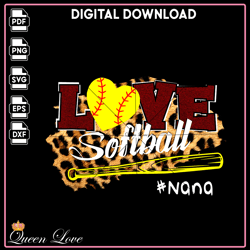 Love Softball Nana, Softball Mom Sublimation, Softball vector, Softball PNG