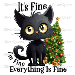 Its Fine Im Fine Everything Is Fine, Christmas PNG, Christmas PNG Sublimation