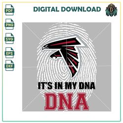 It's in my DNA, Atlanta Falcons PNG, football Vector, NFL SVG, Falcons Sport PNG, Falcons tickets Vector, news PNG.