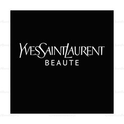 Yves Saint Lauren Logo SVG, Saint Lauren Beaute Logo SVG, Yves Saint Lauren SVG, Logo SVG, Fashion Logo SVG, Brand Logo