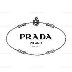 Prada Milano Dal 1913 Logo SVG, Prada Milano SVG, Prada Logo SVG, Logo SVG, Fashion Logo SVG, Brand Logo SVG