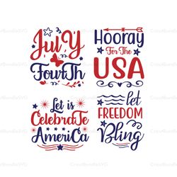 July Fourth SVG, Hooray For The Usa SVG, I'm An America SVG, Fourth Of July SVG, American Independence Day SVG, Quotes S