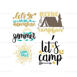Let's Camp SVG, Let Go Adventure SVG, Summer SVG, Summertime SVG, Camping SVG, Adventure SVG, Holiday Silhouette