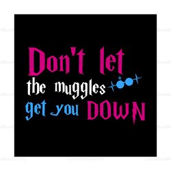 Don't Let The Muggles Get You Down SVG, Heartbeat Glasses SVG, Harry Potter Movie SVG, Hogwarts SVG, Wizard SVG, Digital