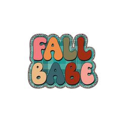 Fall Babe Sublimation Design