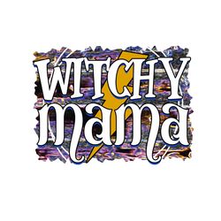 Witchy MaMa Digital Download File