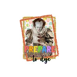 Pennywise Prepare To Dye Easter Png