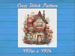 Cottage with Roses Cross Stitch Pattern PDF House Village - Fabulous Fantastic Magical House in Garden - Cottage in Flow