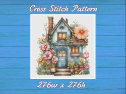 Cottage in Flowers Cross Stitch Pattern PDF Counted House Village - Fabulous Fantastic Magical House in Garden 824 276