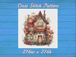 Cottage with Roses Cross Stitch Pattern PDF House Village - Fabulous Fantastic Magical House in Garden - 789 276