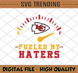 Fueled By Haters KC Chiefs SVG and PNG Files, Sport bundle Svg, Digital Download