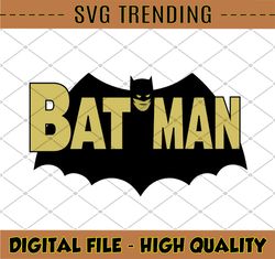 Batman Bat Man Super Hero Emblem Logo SVG, Super Dadman Bat Hero Funny, Cutting Files for the Cricut
