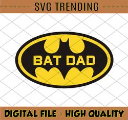 BatMan Dad Logo Svg, Super Dad, Super Dadman Bat Hero Funny, Fathers Day Svg, Svg cut file for Cricut, Digital File