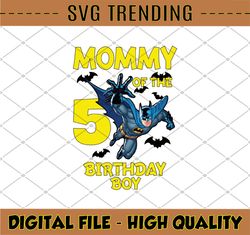 Mommy Of The Birthday Boy PNG, Batman Family Png, Customized Matching Family Png, Birthday Boy Png