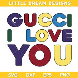Gucci I Love You SVG, Gucci Lover SVG PNG, Retro Fashion SVG