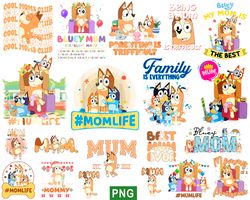 Bundle Bluey Mom Png, Bluey Cool Moms Png, Bluey Family Png, Mother's Day Best Mom Ever, Mommy and Son Daughter Png