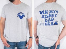 In My Disney Dad Era Shirt, Disney Dad Shirt, Mickey Mouse Dad Shirt, Disney Dad Shirt, Dada Shirt, Disney Fathers Day S