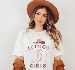 Let's Go Girls Graphic Tee, Let's Go Girls T-Shirt, Retro Graphic Tee, Gifts for Her, Gift, Bachelorette Bridal Party Sh