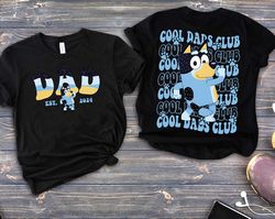 Bandit Bluey Cool Dads Club Two Sides Custom Shirt, Personalized Bluey Family Matching Shirt, Bluey Birthday Shirt, Bing