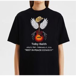 Toby Keith RIP Tribute Shirt Rest In Peace Cowboy Memorial Shirt, Memorial Shirt, Toby Keith Fan Gifts, Toby Keith Merch