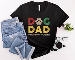 Dog Dad Shirt With Dog Names, Personalized Gift For Dog Dad, Custom Dog Dad Shirt With Pet Names, Dog Owner Shirt, Dog L