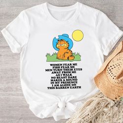 Garfield Cowboy Shirt, Women Fear Me, Fish Fear Me, Funny Shirt, Sarcactic Shirt