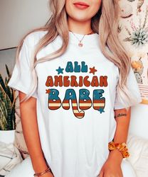 Comfort Colors All American Babe Shirt,Memorial Day,Flag Shirt,4th Of July Shirt,Fourth Of July Shirt,Distressed Indepen