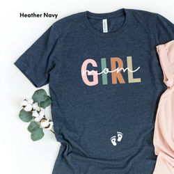 Girl mom Shirt,Mom Shirt,Mama Shirt,Gift for mom,Pregnancy Announcement Shirt,Gender Reveal Shirt,Mothers Day Shirt