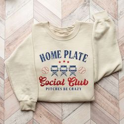 Home Plate Social Club Sweatshirt, Baseball Mom Sweater, Game Day Shirt, Baseball Season T-Shirt, Sports Mom Tee, Funny