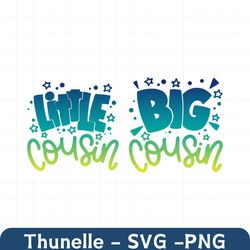 Big Cousin svg Little Cousin SVG new born Cousin girl boy print color iron on cut file Cricut Silhouette Download vector