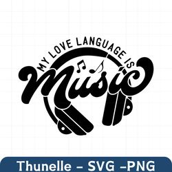 My Love Language is Music svg, Music lover svg, Love music svg, Love Music svg, Music Is My Love Language svg