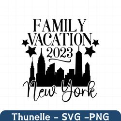 Family Vacation, Matching Family vacation, New York Family Vacation, New York SVG, New York Vacation,Matching New York