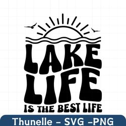 Lake Life is the Best Life svg, lake life svg, lake vibes svg, summer lake svg, lake vacation svg, summer lake svg, lake