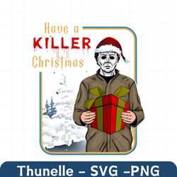 Have A Killer Christmas Horror Michael Myers PNG Download