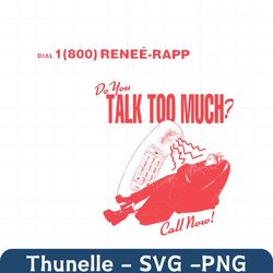 Do You Talk Too Much Renee Rapp Tour 2023 Svg