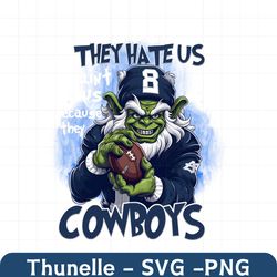 Grinch Hate Us Because They Aint Us PNG