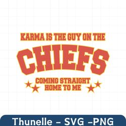 Vintage Karma Is The Guy On The Chiefs Taylors Lyrics SVG File