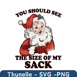 You Should See The Size Of My Sack PNG