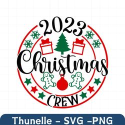 2023 Christmas Crew. Christmas Crew svg. Family Matching Christmas Shirts svg, Family Christmas shirts svg, Christmas sv