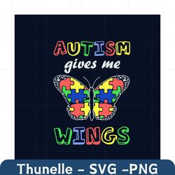 Autism Gives Me Butterfly Wings Svg, Autism Svg, Autism Awareness Svg, Awareness Svg, Butterfly Wings, Autism Butterfly