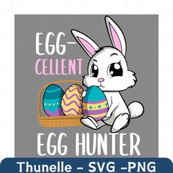 Eggcellent Egg Hunter Svg, Easter Day Svg, Easter Svg, Happy Easter Svg, Eggcellent Svg, Excellent Svg, Egg Hunter Svg,