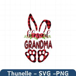 Blessed Grandma Easter Svg, Easter Day Svg, Easter Day Grandma Svg, Blessed Grandma Svg, Grandma Svg, Easter Family Svg,