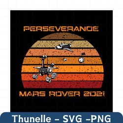 Perseverance Mars Rover 2021 Ingenuity Retro Vintage Svg, Trending Svg, Perseverance Svg, Mars Rover 2021 Svg, 2021 Inge