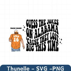 Tennessee Fan Png  Guess The Jokes On  MW  Country Song  Digital Download  Sublimation Design  Tennessee Png