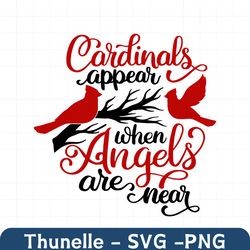 Cardinal SVG Cardinals appear when Angels are Near, Cardinal on Branch SVG, Remembrance svg for Memorial, Grief Loss Lov