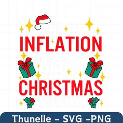 Due To Inflation Svg, This Is My Ugly Christmas Sweater Svg, Funny Christmas Svg, Trendy Christmas Quotes Svg, Christmas